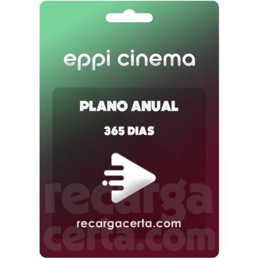 recarga EPPI Cinema anual 365 dias
